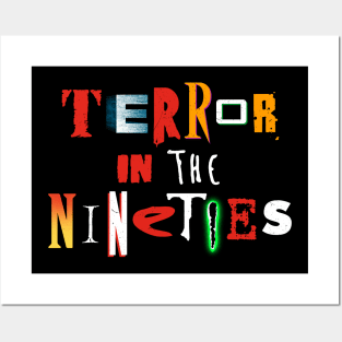 Terror in the 90s Posters and Art